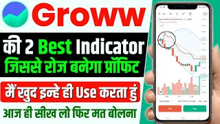 Intraday Two Best Indicator For Beginners  Options Trading In Groww App  Easy Way [upl. by Siger]