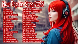 New Popular Songs 2023 🎶 Top Hits 2023 ⭐ Best English Songs  Best Pop Music Playlist  on Spotify [upl. by Ia778]