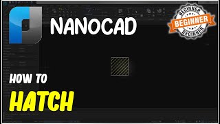 NanoCAD How To Hatch Tutorial [upl. by Uahc68]