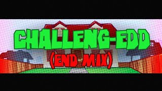 FNF ONLINE VS  ChallengEDD END Mix Remix [upl. by Pavla]