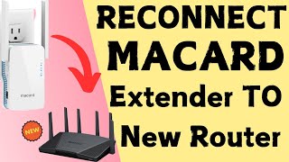 How to reconnect Macard WiFi Extender to New WiFi after replacing the old router  Devicessetup [upl. by Auqenaj952]