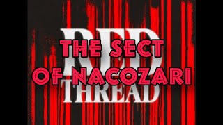 Red Thread Funny Moments The Sect of Nacozari [upl. by Kcirnek]