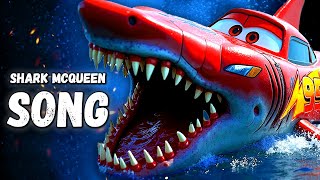 SHARK MCQUEEN SONG  Lightning McQueen Shark Monster  by MORS [upl. by Yllus4]