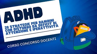 20 strategie per bambini con disturbo da deficit di attenzione e iperattività [upl. by Hyams]