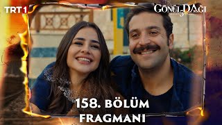 Gönül Dağı 158 Bölüm Fragmanı ‪trt1‬ [upl. by Hnil]