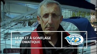 Le gilet à gonflage automatique  Comptoir de la mer [upl. by Ayekim]