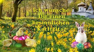 Liebe Grüße zum KarfreitagFrohe Ostern [upl. by Mutat]