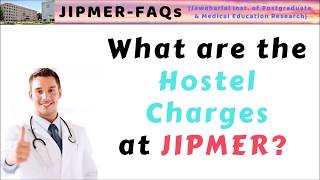 JIPMER FAQs 08 – Hostel Charges at JIPMER [upl. by Jard]