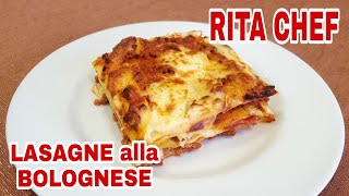 LASAGNE ALLA BOLOGNESE⭐RITA CHEF  Un classico della cucina Italiana [upl. by Coady159]