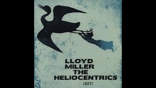 Lloyd Miller amp The Heliocentrics – Mandala [upl. by Samuel374]