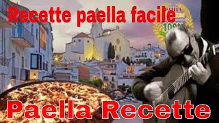 Paella Recette [upl. by Gould232]