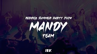 MANDY TEAM  BEDREX SUMMER PARTY 2024 308 [upl. by Aicilyt]