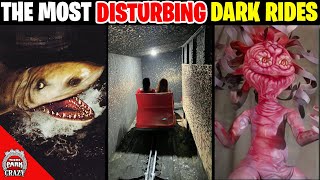 Top 10 Most DISTURBING Dark Rides EVER [upl. by Barnet]