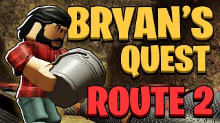 Bryans Quest ROUTE 2 Walkthrough Section 12  Roblox Anomic [upl. by Yetta288]