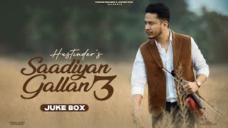 Saadiyan Gallan 3 Juke Box Hustinder  Black Virus  Vintage Records  Latest Punjabi Songs [upl. by Edlyn]