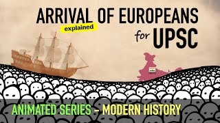 Arrival of Europeans in India  Modern History of India  UPSC [upl. by Nref]