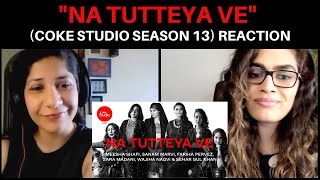 Na Tutteya Ve Coke Studio 2020 REACTION  Season Opener [upl. by Volney]