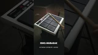 Ishq mubarak octapad shorts viralvideo [upl. by Kcirdez]