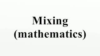 Mixing mathematics [upl. by Ahs483]