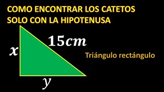 COMO ENCONTRAR LOS CATETOS SOLO CON LA HIPOTENUSA [upl. by Anedal]