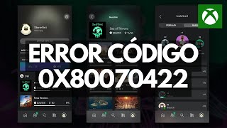 Error código 0x80070422 en Xbox APP  Windows 10 y 11 🔥🔥🔥 [upl. by Eunice]