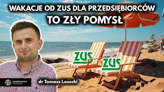 ZUS dla przedsiębiorców musimy przemyśleć na nowo  dr Tomasz Lasocki Uniwersytet Warszawski [upl. by Kellen]