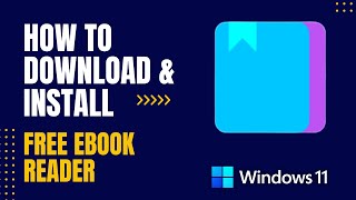 How to Download and Install Free Ebook Reader For Windows [upl. by Doralin]