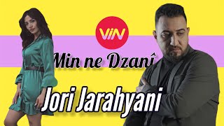 Jori Jarahyani  Min ne Dzanî 2022 [upl. by Aitnahc706]