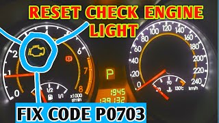 How to reset check engine light on dashboard  FIX engine CODE P0703 [upl. by Brantley]