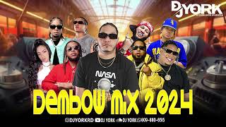 DEMBOW MIX  2024 VOL24 LOS MAS PEGADO DJ YORK [upl. by Aterg]