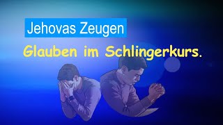 Jehovas Zeugen  Glauben im Schlingerkurs [upl. by Enelyk62]