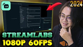 Cara Setting Streamlabs OBS Kualitas Terbaik  Streaming 1080p 60fps 2024 [upl. by Anastase142]