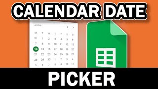 How To Add A Calendar Date Picker In Google Sheets Updated [upl. by Aisiat]