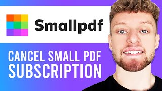 How To Cancel SmallPDF Subscription [upl. by Dream]