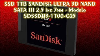 REVIEW SSD 1TB SANDISK ULTRA 3D NAND SATA III 25 Modelo SDSSDH31T00G25 [upl. by Notle155]