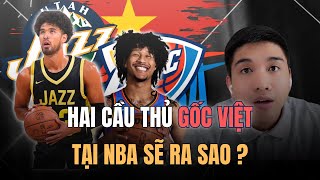 Tương lai cho 2 cầu thủ gốc VIỆT tại NBA mùa giải 2425  Bên Lề NBA  BLV Cường Đinh [upl. by Oicneserc]