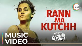 Rashmi Rocket  Rann Ma Kutchh  Music Video  A ZEE5 Original  Streaming Now On ZEE5 [upl. by Ashwell]