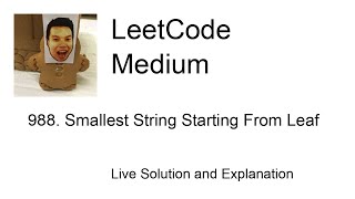 988 Smallest String Starting From Leaf Leetcode Medium [upl. by Pier]