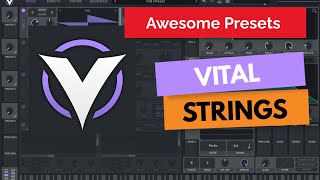 Tutorial  Vital Presets  Strings [upl. by Efar]