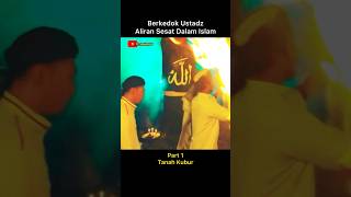 Part 1 Berkedok Ustadz Demi Aliran Sesat shorts [upl. by Leander]