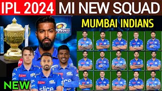 IPL 2024  Mumbai Indians Team Full Squad  MI Full Squad 2024  MI Team New Players List 2024 [upl. by Ik578]