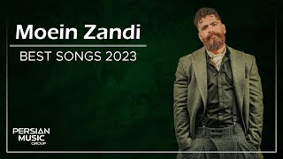 Moein Z  Best Songs 2023  معین زندی  میکس بهترین آهنگ ها [upl. by Wagstaff]