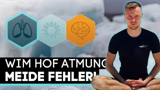 Wim Hof Atmung  Mach diese Fehler nicht Missverständnisse [upl. by Diamond713]