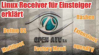 Tutorial Linux E2 Receiver für Einsteiger erklärt  openATV  DefineOS  Octagon [upl. by Ophelie]