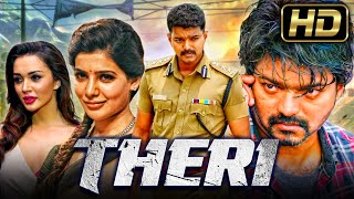 थेरी HD  विजय की धमाकेदार एक्शन हिंदी डब्ड फुल मूवी l सामंथा एमी जैक्सन l Theri Action Movie [upl. by Fredric]