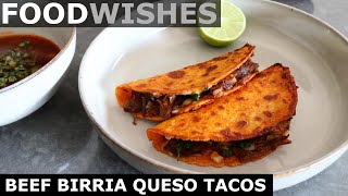 Beef Birria Queso Tacos with Consomé  Food Wishes [upl. by Ibor]