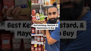 Best Ketchup Mustard amp Mayonnaise to buy at the Grocery Store ketchup mustard mayonnaise [upl. by Waldemar]