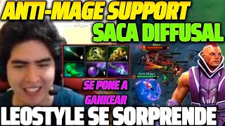 😲 ANTIMAGE SUPPORT SACA DIFFUSAL 😲 LEOSTYLE NO CONFIABA EN SU AM SUPPORT Y LO SORPRENDE 😱 [upl. by Edmonds]