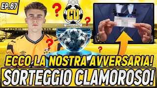 SORTEGGIO DI CHAMPIONS CLAMOROSO ECCO LA NOSTRA AVVERSARIA AGLI OTTAVI EP67 [upl. by Grier]