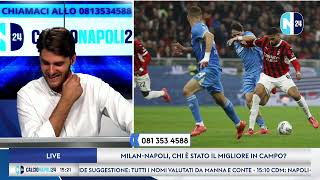 MilanNapoli chi è stato il migliore in campo 📞FILO DIRETTO  081 353 4588 [upl. by Hadwin481]